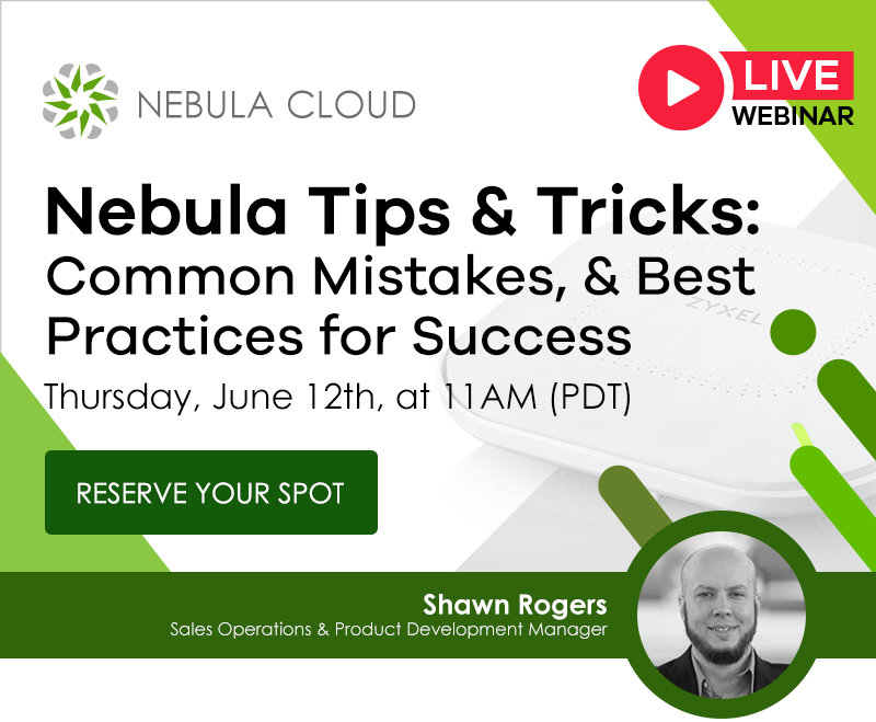 Nebula Tips & Tricks, Common Mistakes, & Best Practices for Success Nebula Tips & Tricks, Common Mistakes, & Best Practices for Success