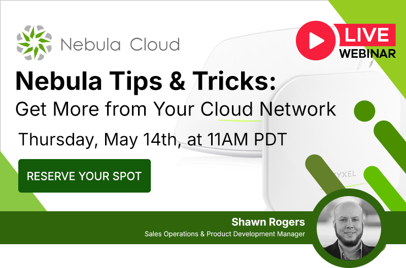 Nebula Tips & Tricks: Get More from Your Cloud Network Nebula Tips & Tricks: Get More from Your Cloud Network