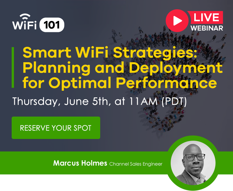 Smart WiFi Strategies: Planning and Deployment for Optimal Performance Smart WiFi Strategies: Planning and Deployment for Optimal Performance